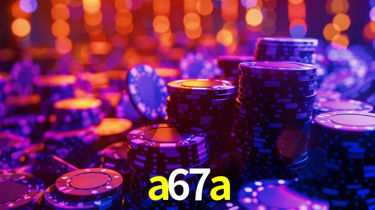 a67a